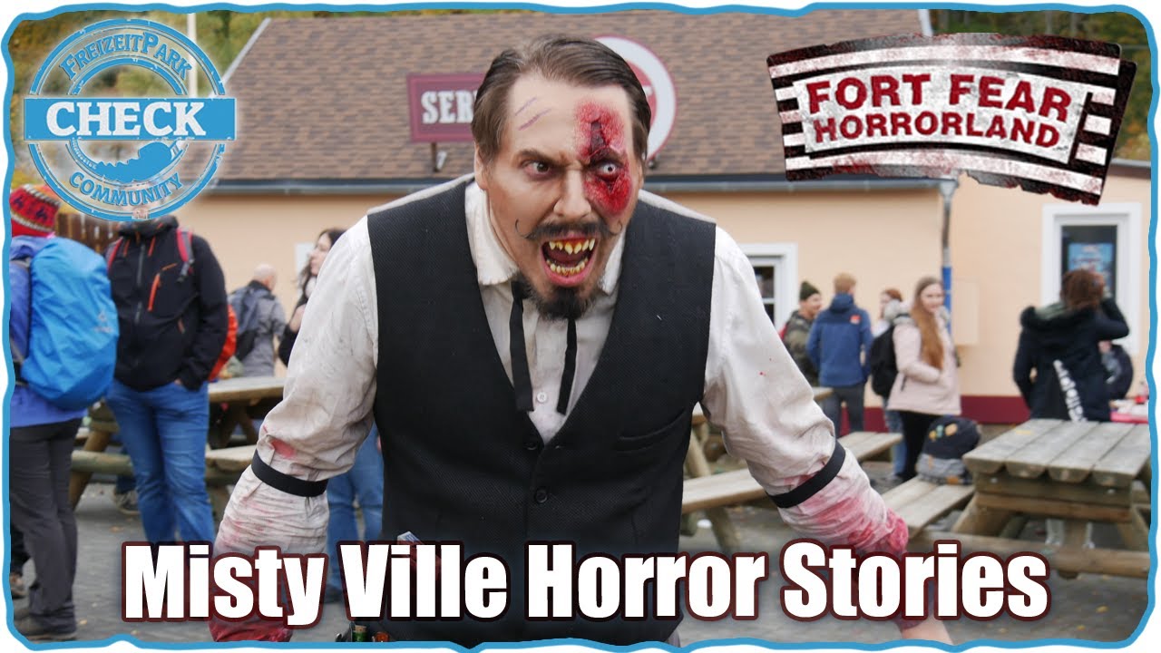 Fort Fear Horrorland 2019 - Event Check - Misty Ville Horror Stories Chapter 3