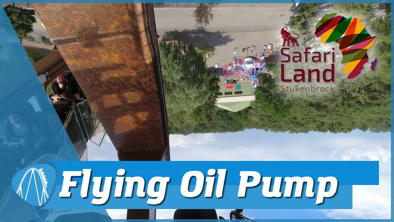 Flying Oil Pump Onride - Safariland Stukenbrock - Die Welt Überkopf!