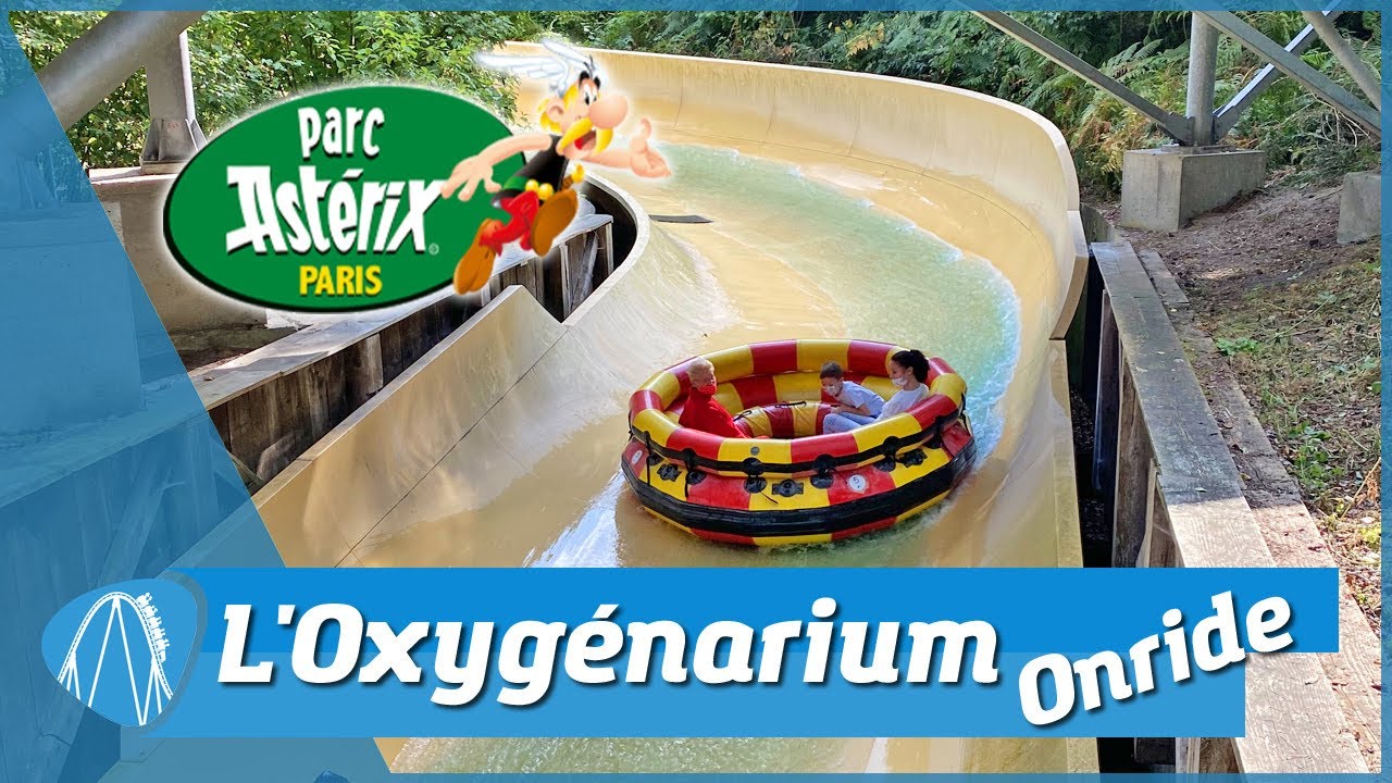 L'Oxygénarium Onride - Parc Astérix - Actionreiche Schlauchbootfahrt!