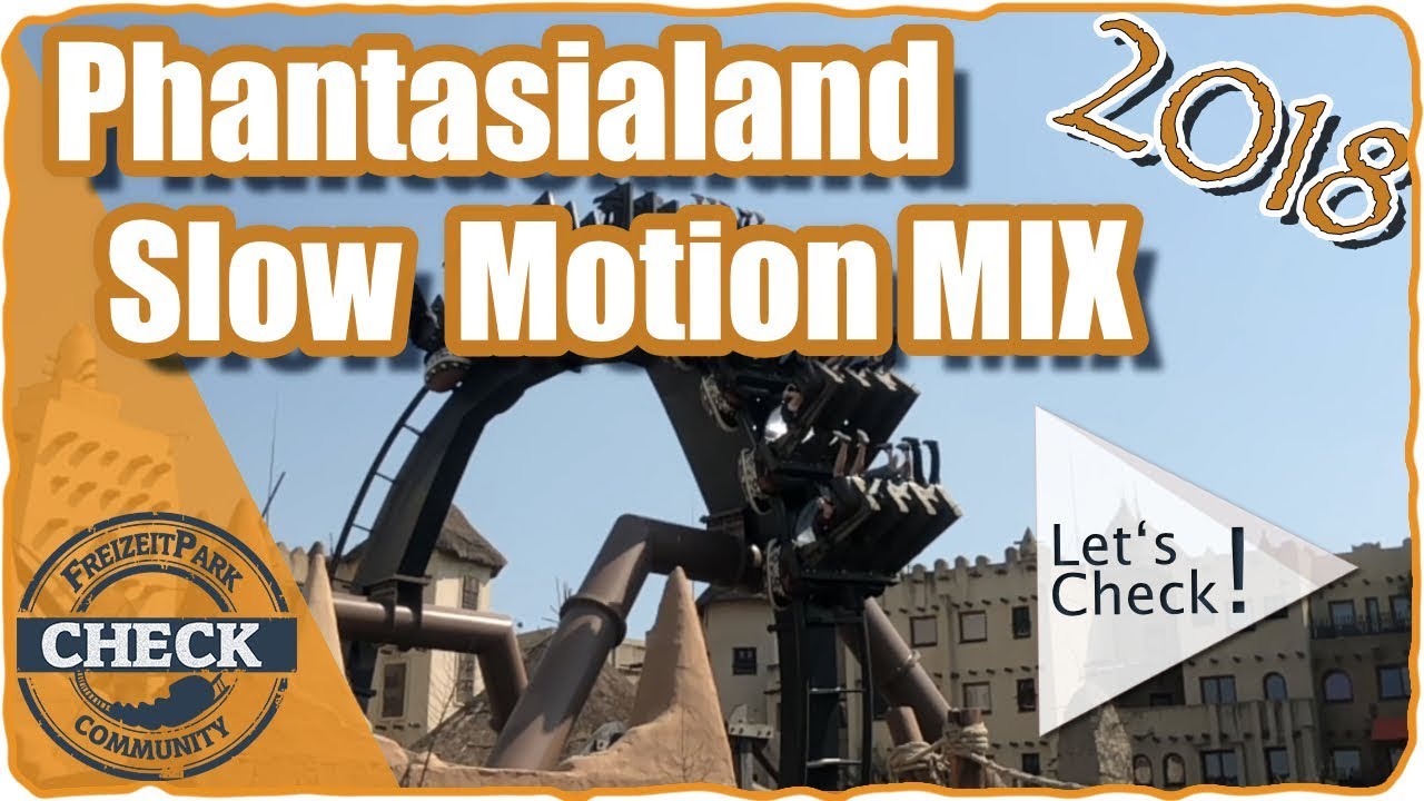 Phantasialand -  Slow Motion Mix  04/18