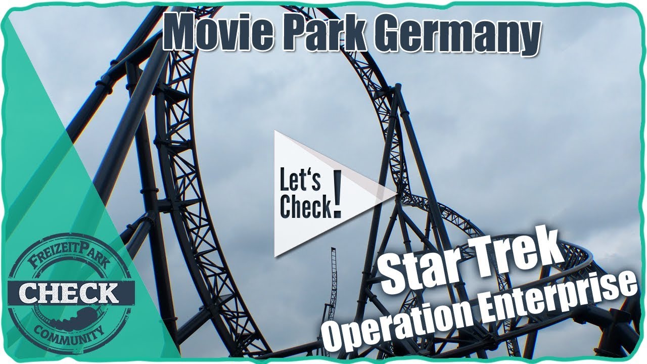 Movie Park [Coaster Check] Star Trek: Operation Enterprise - Movie Park Germany
