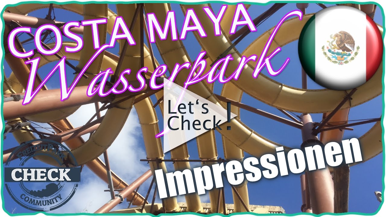 Costa Maya Wasserpark (Mexico) 2017