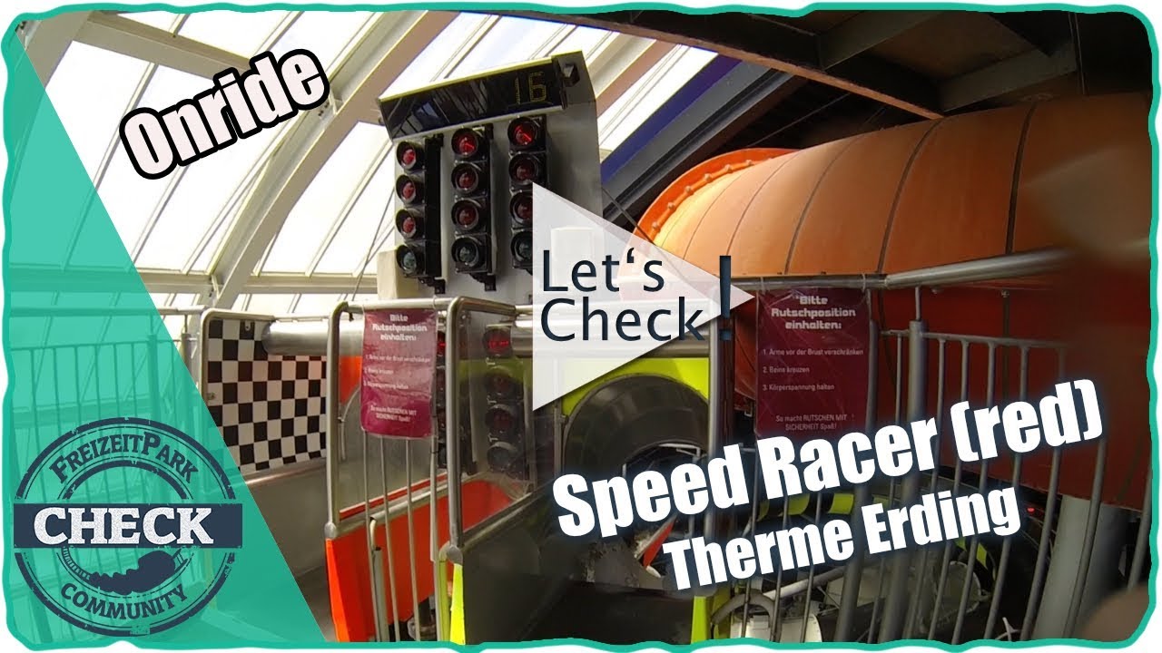 Therme Erding - Speed Racer (red) - Onride