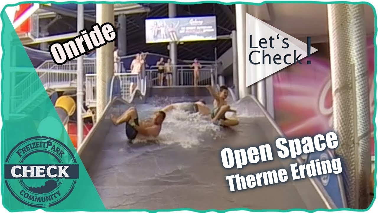 Therme Erding- Open Space - Onride
