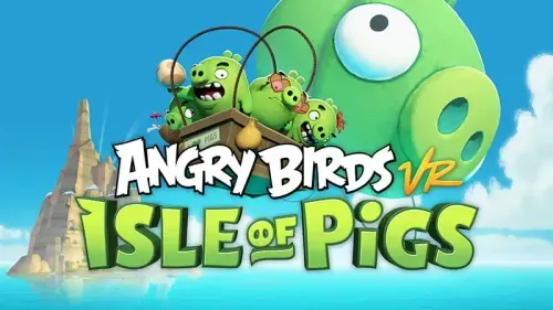 Angry BirdsVR: Isle of Pigs